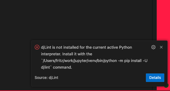 VSCode toaster displaying message 'djLint is not installed for the current active Python interpreter'